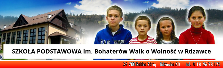 SZKOA PODSTAWOWA im. Bohaterw Walk o Wolno w Rdzawce.